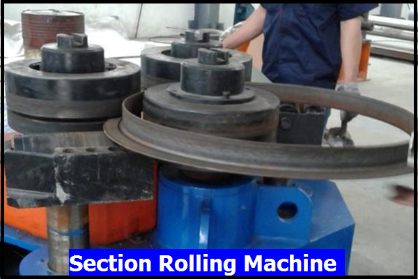 Section Rolling Machine